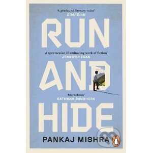 Run And Hide - Pankaj Mishra