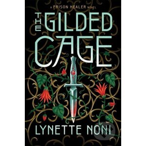 The Gilded Cage - Lynette Noni