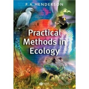 Practical Methods in Ecology - Peter A. Henderson