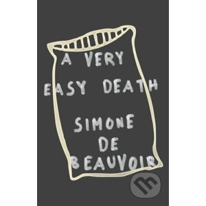 A Very Easy Death - Simone De Beauvoir