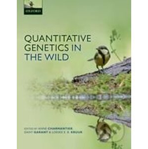 Quantitative Genetics in the Wild - Anne Charmantier, Dany Garant, Loeske E.B. Kruuk