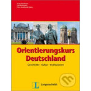 Orientierungskurs Deutschland - Susan Kaufmann, Lutz Rohrmann, Petra Szablewski-Cavus