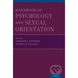 Handbook of Psychology and Sexual Orientation - Charlotte J. Patterson, Anthony R. D'Augelli