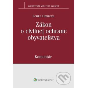 Zákon o civilnej ochrane obyvateľstva - Lenka Hmírová