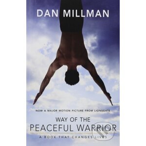 Way of the Peaceful Warrior - Dan Millman