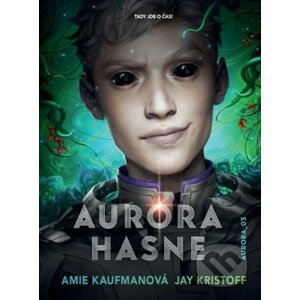 Aurora hasne - Amie Kaufman, Jay Kristoff