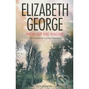 Mein ist die Rache - Elizabeth George