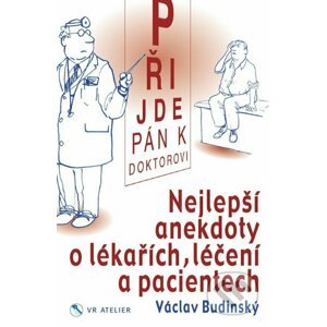 Přijde pán k doktorovi - Václav Budinský