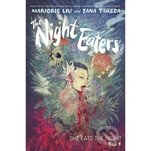 The Night Eaters: She Eats the Night 1 - Marjorie Liu