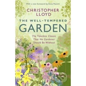 Well-Tempered Garden - Christopher Lloyd