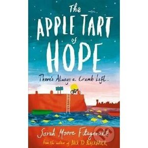 The Apple Tart Of Hope - Sarah Moore Fitzgerald