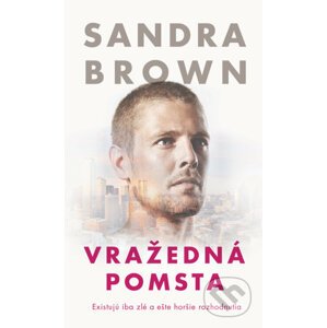 Vražedná pomsta - Sandra Brown