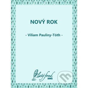 E-kniha Nový rok - Viliam Pauliny-Tóth