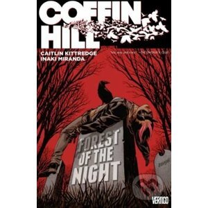 Coffin Hill: Forest of the Night - Caitlin Kittredge, Inaki Miranda