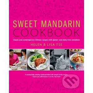 Sweet Mandarin Cookbook - Helen Tse, Lisa Tse