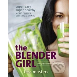 The Blender Girl - Tess Masters