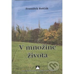 V množine života - František Ruščák