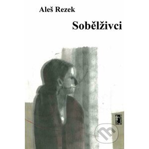 E-kniha Sobělživci - Aleš Rezek