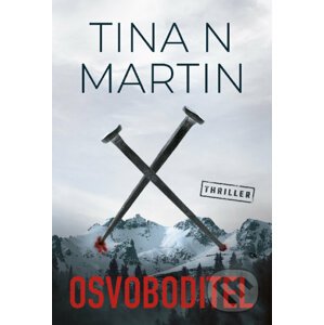 E-kniha Osvoboditel - Tina N. Martin