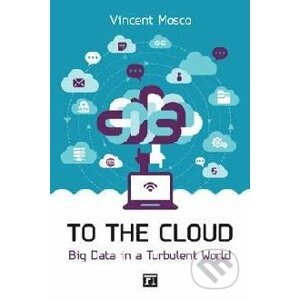 To the Cloud - Vincent Mosco