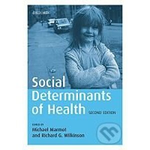 Social Determinants of Health - Michael Marmot, Richard G. Wilkinson