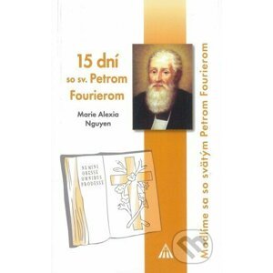 15 dní so sv. Petrom Fourierom - Marie Alexia Nguyen