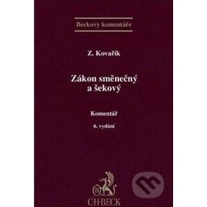 Zákon směnečný a šekový - Zdeněk Kovařík