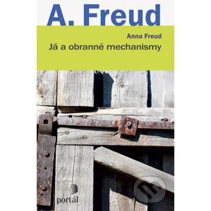 Já a obranné mechanismy - Anna Freud