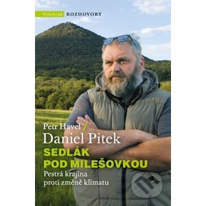 Sedlák pod Milešovkou - Petr Havel, Daniel Pitek