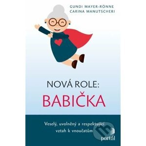 Nová role: babička - Gundi Mayer-Rönne