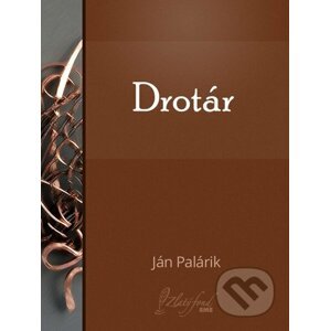 E-kniha Drotár - Ján Palárik