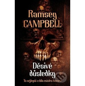 Děsivé důsledky - Ramsey Campbell