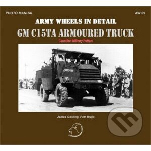 GM C15TA Armoured Truck - James Gosling, Petr Brojo