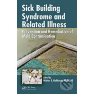 Sick Building Syndrome and Related Illness - Walter Goldstein