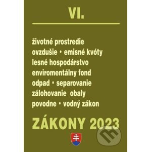 Zákony 2023 VI - životné prostredie, odpadové hospodárstvo - Poradca s.r.o.