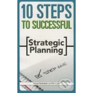 10 Steps to Successful Strategic Planning - Susan Barksdale