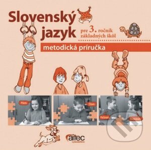 Slovenský jazyk pre 3. ročník základných škôl - Zuzana Hirschnerová