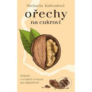 E-kniha Ořechy na cukroví - Michaela Kalivodová
