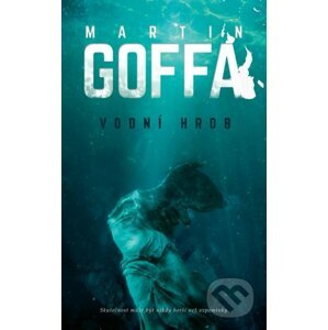 Vodní hrob - Martin Goffa