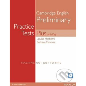 PET Practice Tests Plus with Key + Audio CD - Barbara Thomas, Louise Hashemi