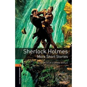 Oxford Bookworms Library 2 Sherlock Holmes More Short Stories with Audio Mp3 Pack (New Edition) - Arthur Conan Doyle