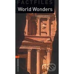Oxford Bookworms Factfiles 2 World Wonders (New Edition) - Jennifer Bassett
