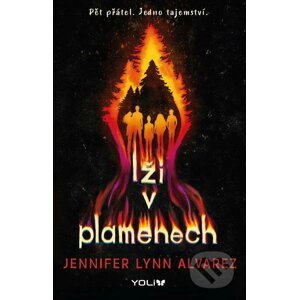 E-kniha Lži v plamenech - Jennifer Lynn Alvarez