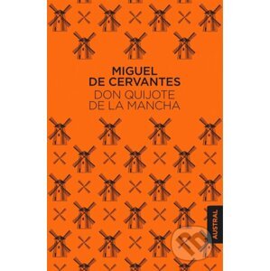 Don Quijote de la Mancha (Spanish edition) - Miguel de Cervantes Saavedra
