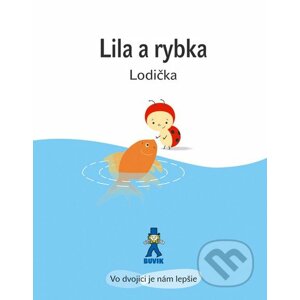 Lila a rybka - Lodička - Isabelle Gibert