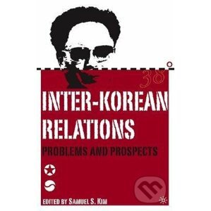 Inter-Korean Relations - Samuel S. Kim