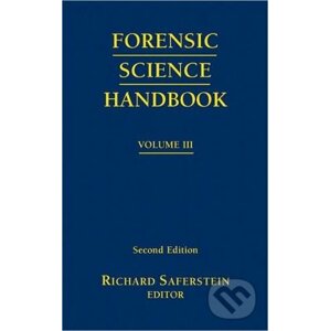Forensic Science Handbook (Volume 3) - Richard Saferstein