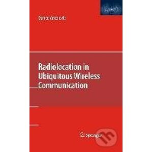 Radiolocation in Ubiquitous Wireless Communication - Danko Antolovic