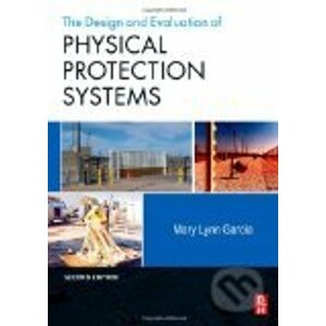Design and Evaluation of Physical Protection Systems - Mary Lynn Garcia