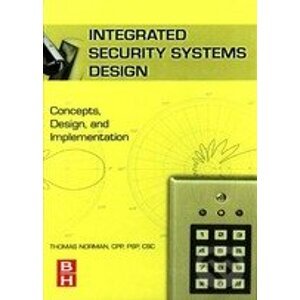 Integrated Security Systems Design - Thomas L. Norman